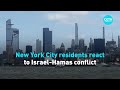 New York City residents react to Israel-Hamas conflict