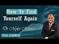 Dr Myles Munroe - How To Find Yourself Again