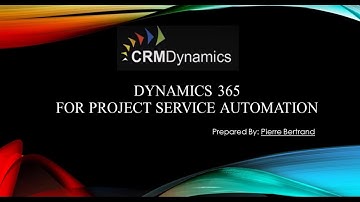 Microsoft Dynamics 365 for Project Services Automation