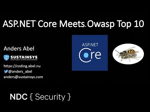 Anders Abel - ASP.NET Core Meets Owasp Top 10 - NDC Security 2022