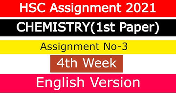 HSC 4th Week CHEMISTRY-1st Paper  Assignment || Assignment no.3 || Ladder Tips