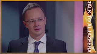 🇭🇺Immigration 'not a human right': Hungary FM on EU criticism l Talk to Al Jazeera