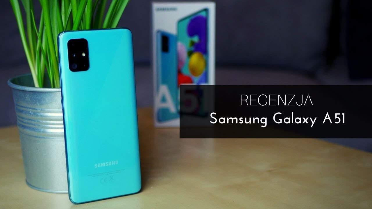 Recenzja Samsung Galaxy A51 - test Tabletowo.pl