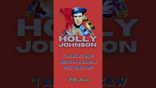 Holly Johnson: Music Quote