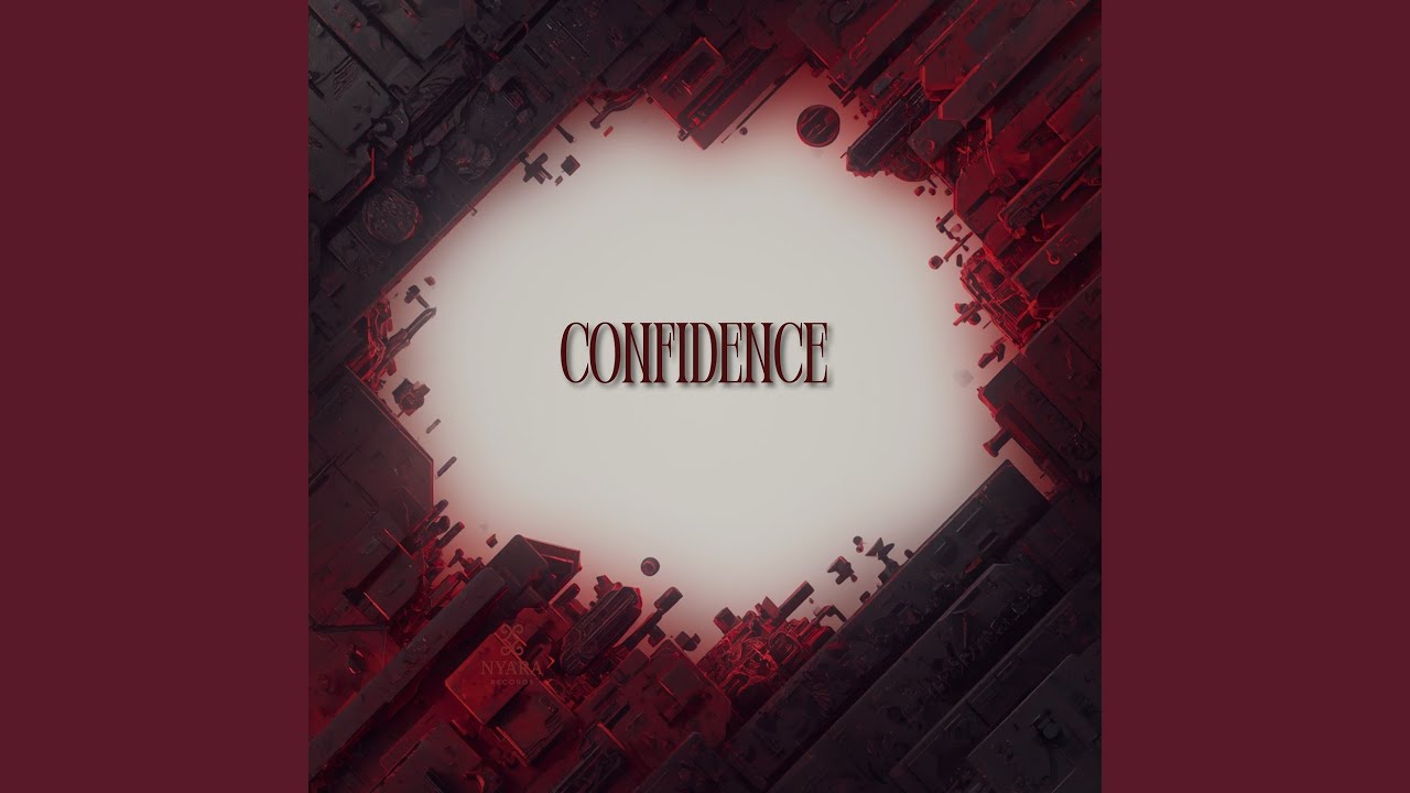 Confidence adlı videoyu YouTube'da izle Confidence adlı videoyu YouTube'da izle