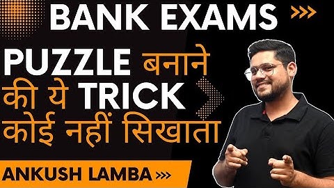 ✅ Puzzles बनाने की ये Trick कोई नहीं सिखाता | All Bank Exams 2022 | Reasoning By Ankush Lamba
