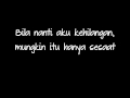 Padi Tempat Terakhir Lyrics HD