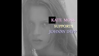Kate Moss Will Testify in Support of Johnny Depp Tomorrow ❤️
