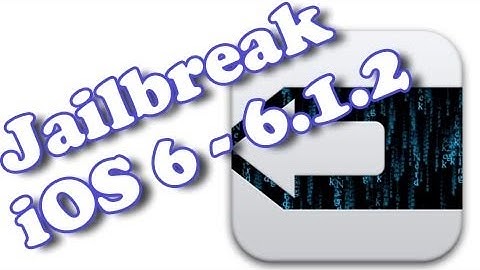 How to Jailbreak iOS 6.0 - 6.1.2 iPhone/iPod/iPad