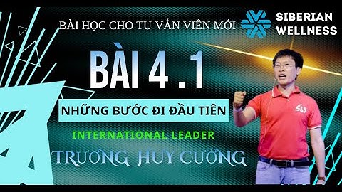 BÀI 4  NHỮNG BƯỚC ĐI ĐẦU TIÊN BƯỚC 1   VIDEO 1