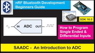 nRF5 SDK - Tutorial for Beginners Pt 19  - SAADC an Introduction - (Single Ended & Differential) screenshot 1