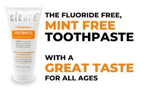 The Best Mint Free, Fluoride Free Toothpaste For Sensitive Teeth Cleure