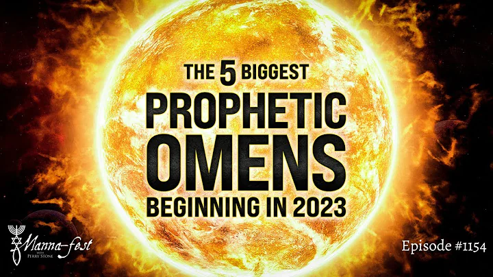 The 5 Biggest Prophetic Omens Beginning in 2023 | ...
