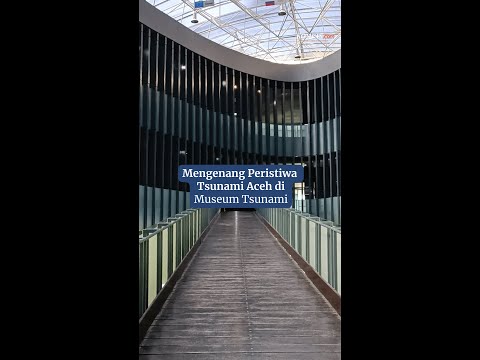 Mengenang Peristiwa Tsunami