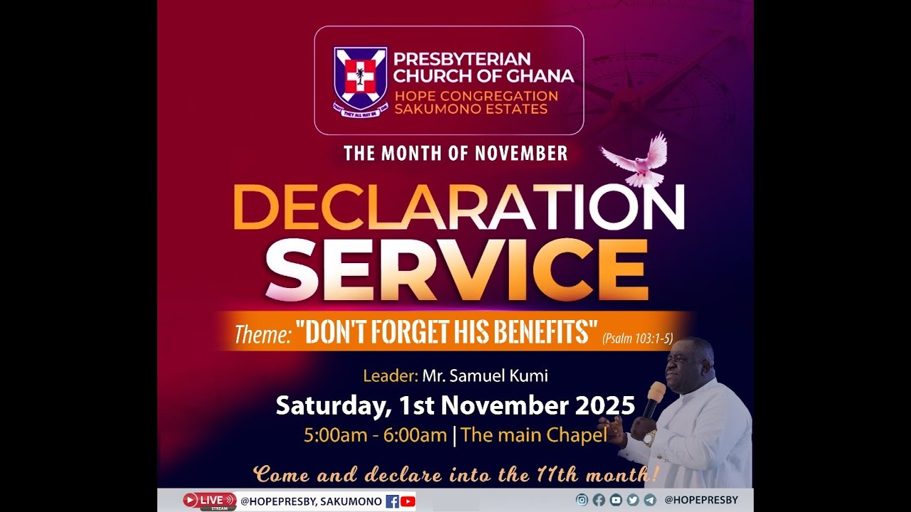 Declaration Service - Hope Presby, Sakumono Estates - 1st November '25