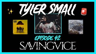 SAVING VICE | BAND INTERVIEW! | TYLER SMALL | NEW ENGLAND METALCORE | FFO: Chelsea Grin & Architects