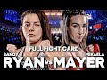 SANDY RYAN VS MIKAELA MAYER FULL FIGHT CARD