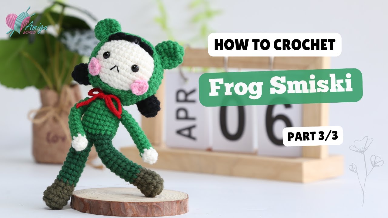 #617 | Crochet Frog Smiski (3/3) | Crochet Animals Amigurumi | Free Pattern | Amiguworld