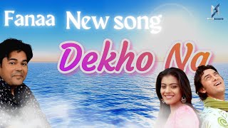 Dekho Na  Hindi Song  Fanaa  Sonu Nigam Sunidhi Chauhan  Cover By Atul Sharma  Bollywood 