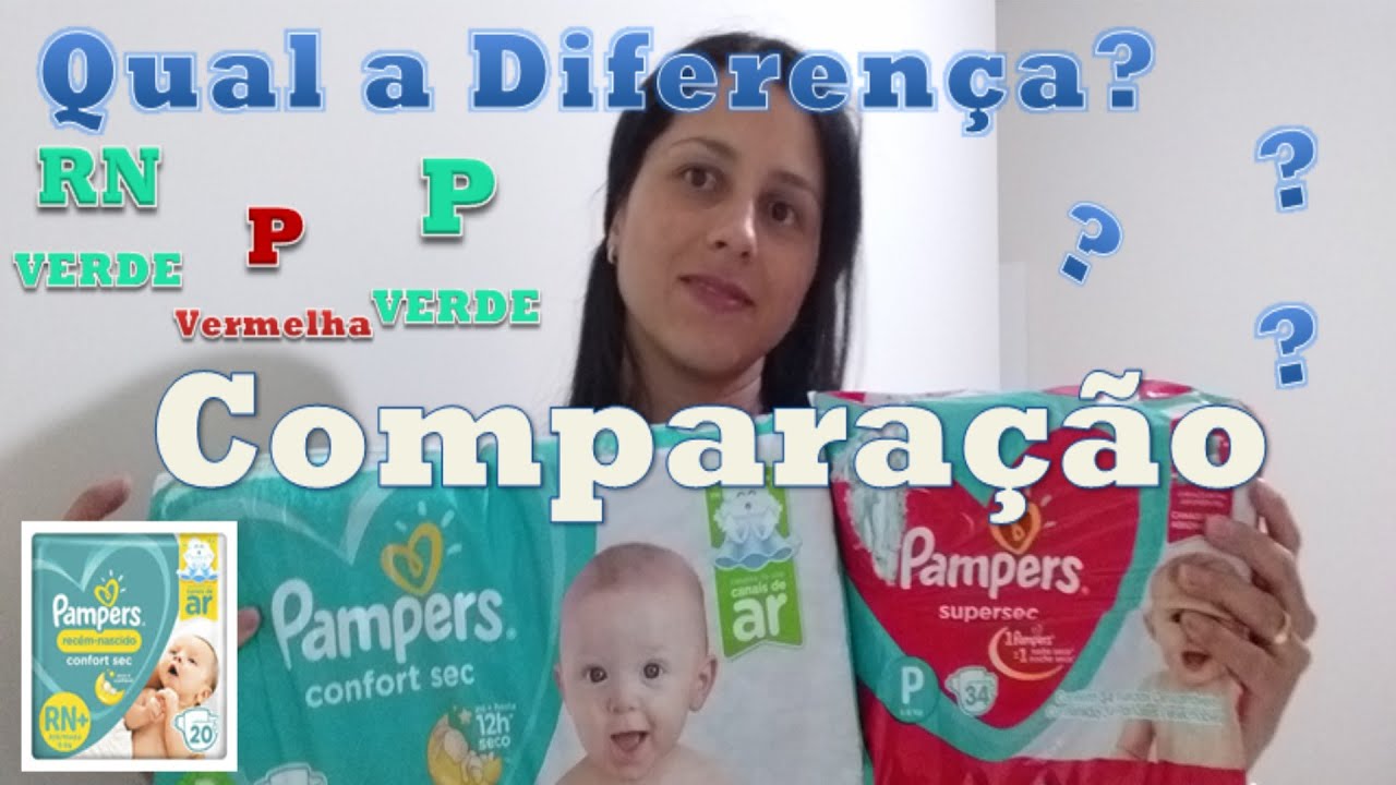 Comparação das fraldas Pampers verde e vermelha RN+ e P - YouTube