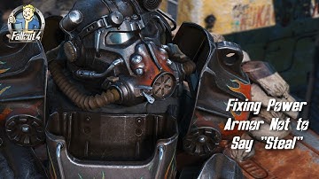 Fallout 4 - Console Command - Fixing Power Armor Not To Say Steal