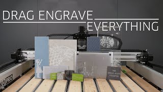 Drag Engrave EVERYTHING!!