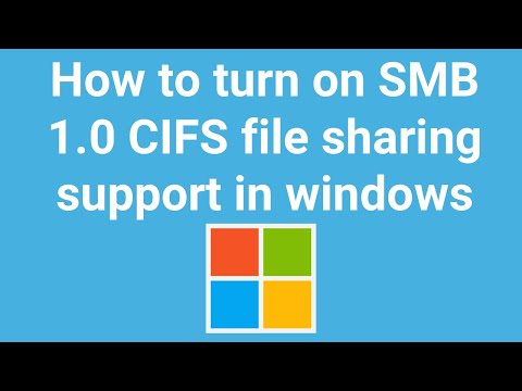 How to turn on SMB 1.0 CIFS file sharing support in windows