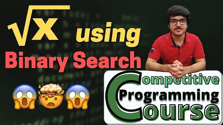 Nth Root of a Number using Binary Search | CP Course | EP 42