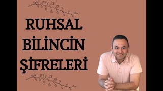 Ruhsal Bilincin Şifreleri Cenk Sabuncuoğlu