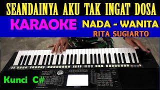 CURANG - Rita Sugiarto | KARAOKE Nada Wanita