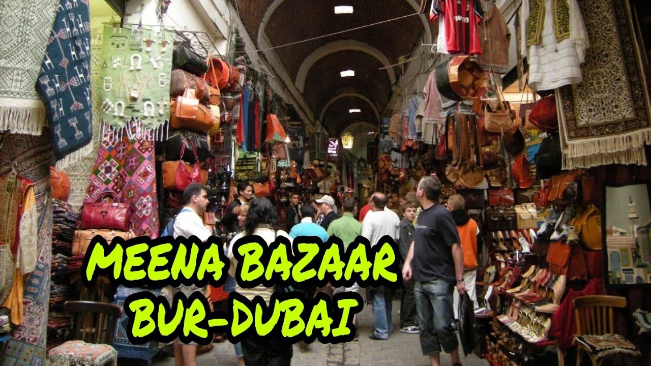 Bur Dubai Meena bazaar full video vlog YouTube