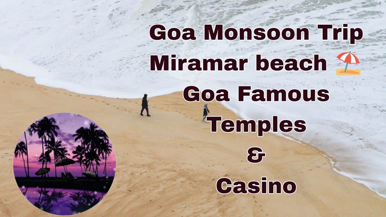 Goa Monsoon Trip