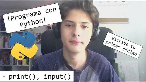 Programa en Python con input() y print() | Curso de programación en Python PARTE 5