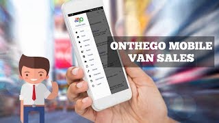 ONTHEGO MOBILE VAN SALES for SAP B1, Microsoft Dynamics 365, XERO, AutoCount, SQL Accounting & UBS. screenshot 3