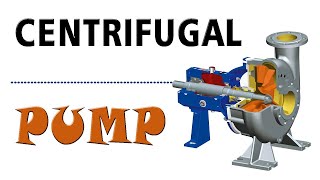 Centrifugal Pump (Pompa Sentrifugal) dan ANIMASI | Prinsip Kerja Pompa Sentrifugal