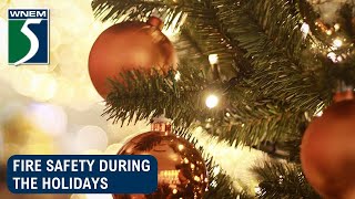 Fire safety during the holidays