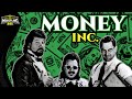 The Story of Money Inc in WWF