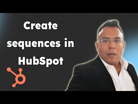 How to create sequences in HubSpot 2025