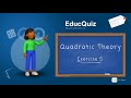 Mathematics - Exercise 5: Quadratic Theory