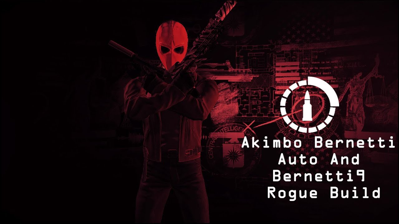 Payday 2 Pistol Rogue Build (Akimbo Auto and 9