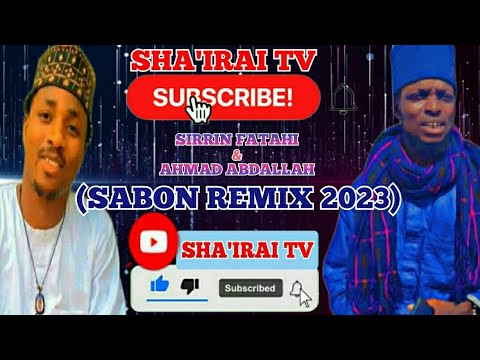 Sabon Remix   Sirrin Fatahi Da Ahmad Abdallah 2023