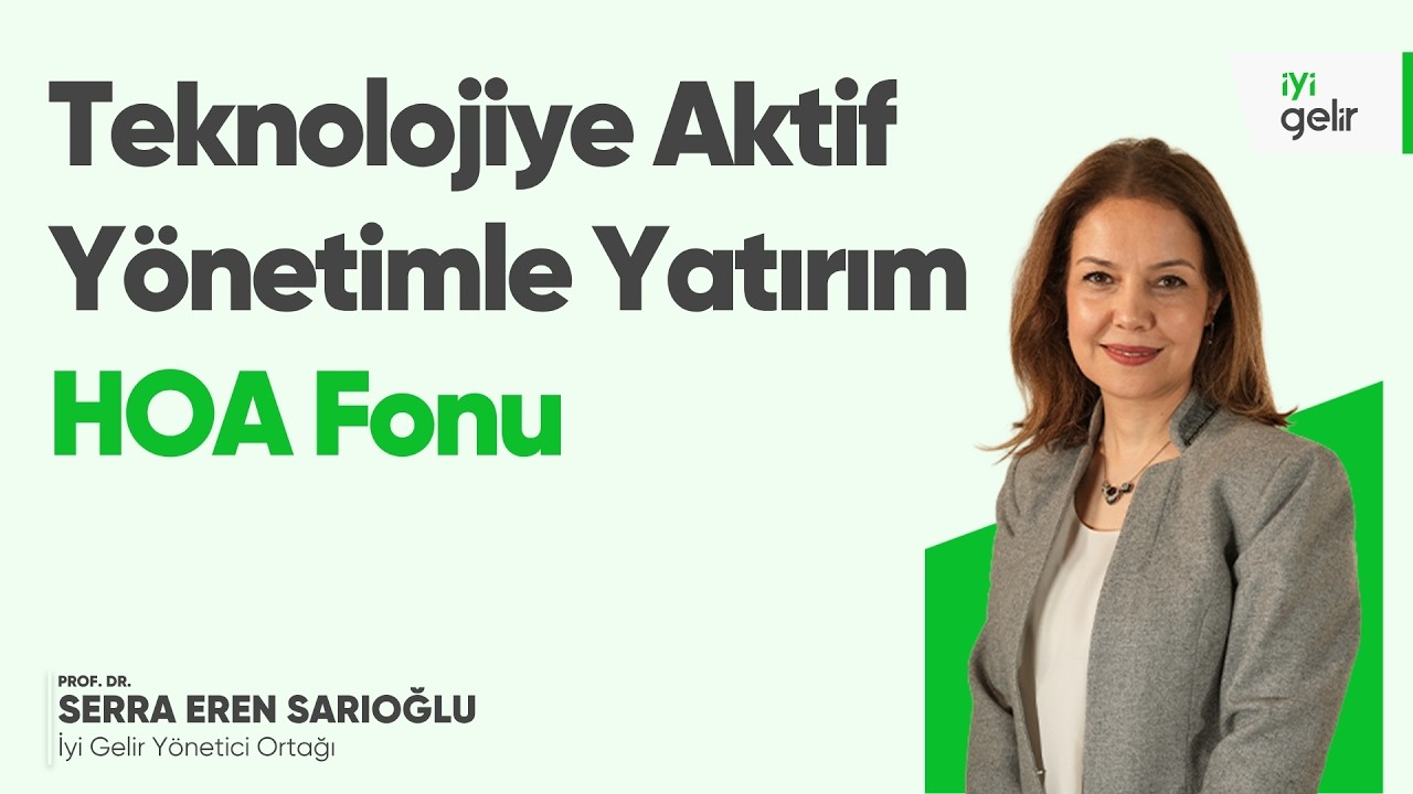 Teknolojiye Aktif Yönetimle Yatırım HOA Fonu
