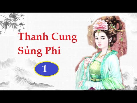 Video Thanh Cung Sủng Phi - Cung Đấu, Cổ Đại, Sủng | Truyện... - youtube