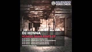 Hijaked Bona (Octopu1se & Titan Remix) - DJ Henna