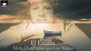 El Errante - Mirla Castellanos (con Los Naipes) 1968