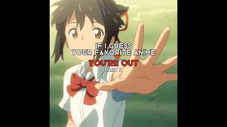 If I Guess Your Favorite Anime Youre Outpart 2