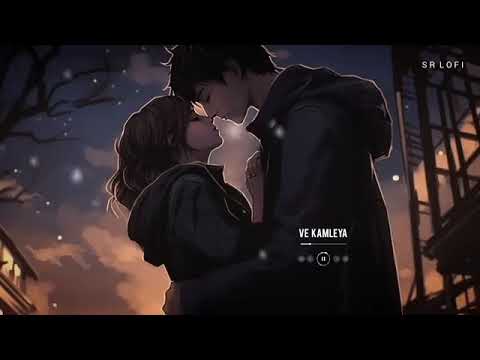 Ve Kamleya Arijit Singh By Slowad Reverb Song