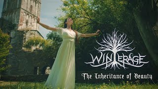 Video thumbnail of "WINTERAGE - The Inheritance of Beauty (Official Video)"