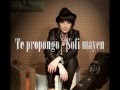 Sofi Mayen - Te propongo (con letra)