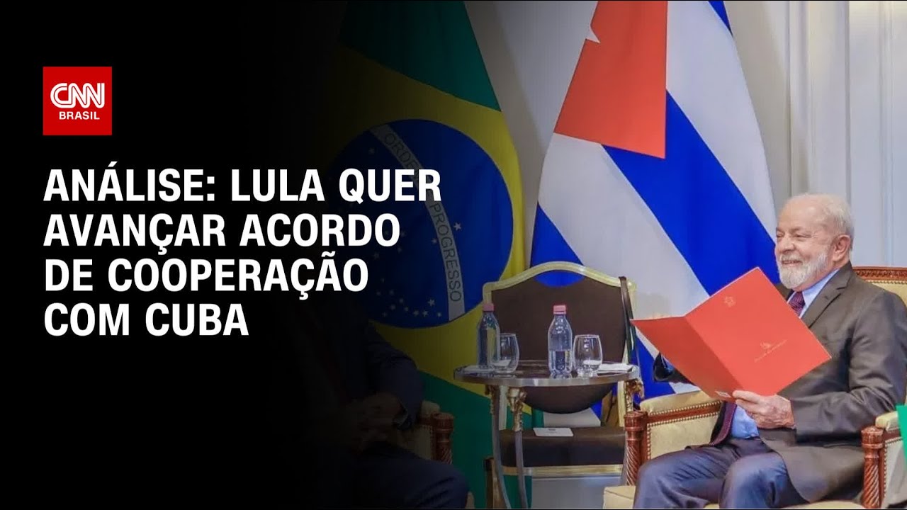 Análise: Lula quer avançar acordo de cooperação com Cuba | WW